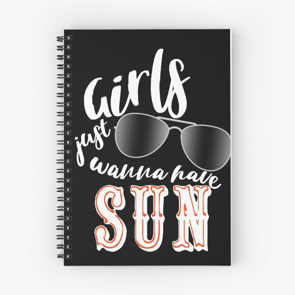 Item preview, Girls Just Wanna Have Sun designed and sold by superdumb70.
