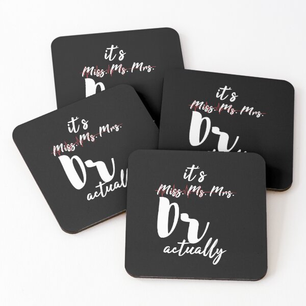 Item preview, It's Miss Ms Mrs Dr Actually, Phd Graduation Gift, Graduation, Doctorate Gift, Birthday Present, Doctor Birthday Present, Phd Gift. designed and sold by IMAD BI.