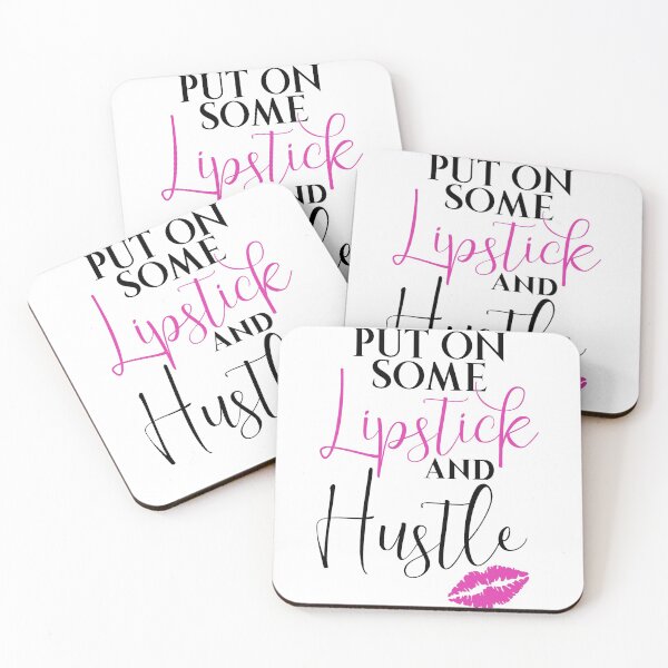 Item preview, Put On Some Lipstick and Hustle designed and sold by Lori P.