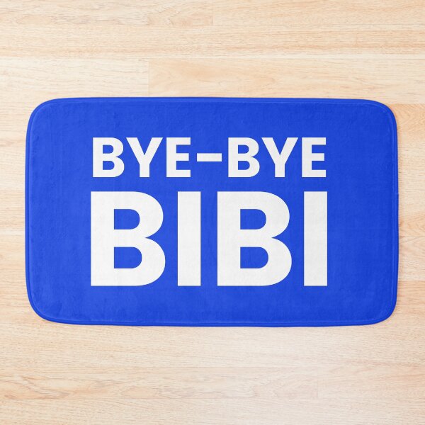 Item preview, BYE-BYE BIBI | Benjamin Netanyahu Leaves Office designed and sold by NoirOwned.