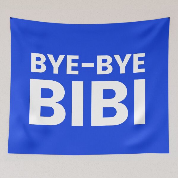 Item preview, BYE-BYE BIBI | Benjamin Netanyahu Leaves Office designed and sold by NoirOwned.
