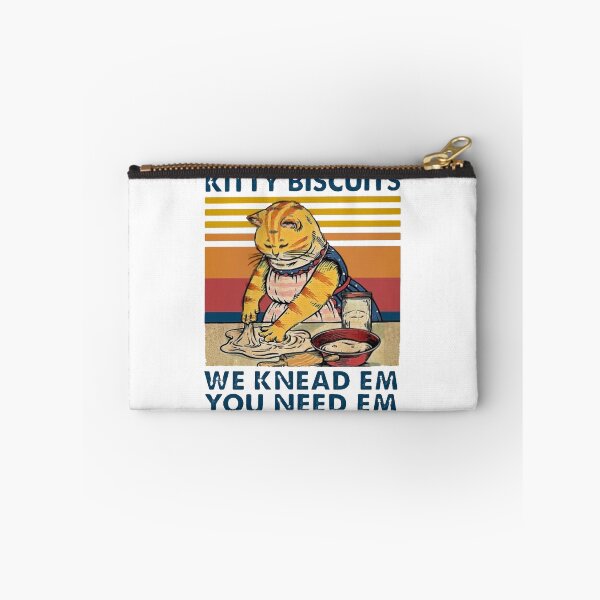 Item preview, KITTY BISCUITS WE KNEAD EM YOU NEED EM designed and sold by Cameron50419.
