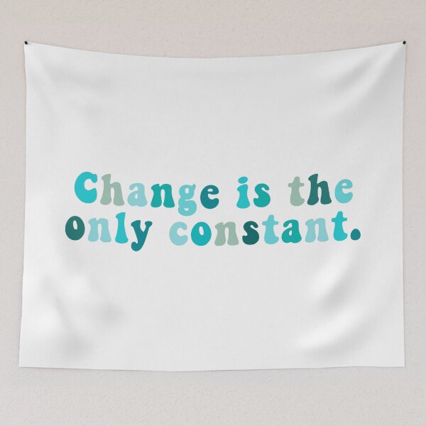Item preview, Change is the only constant  designed and sold by ojasha.
