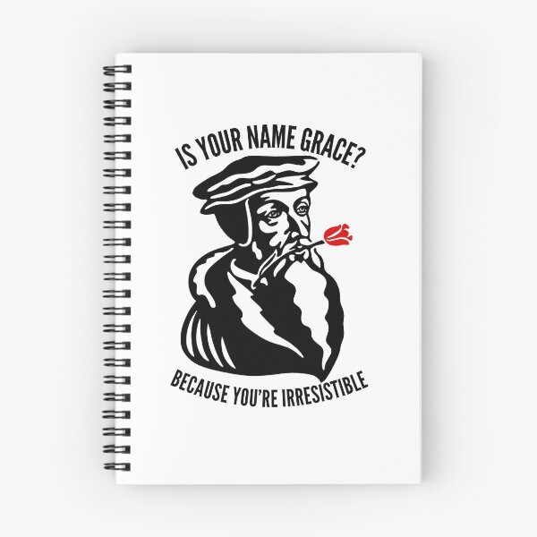 Item preview, Is Your Name Grace? - Funny Calvinist Quote designed and sold by HalpinDesign.