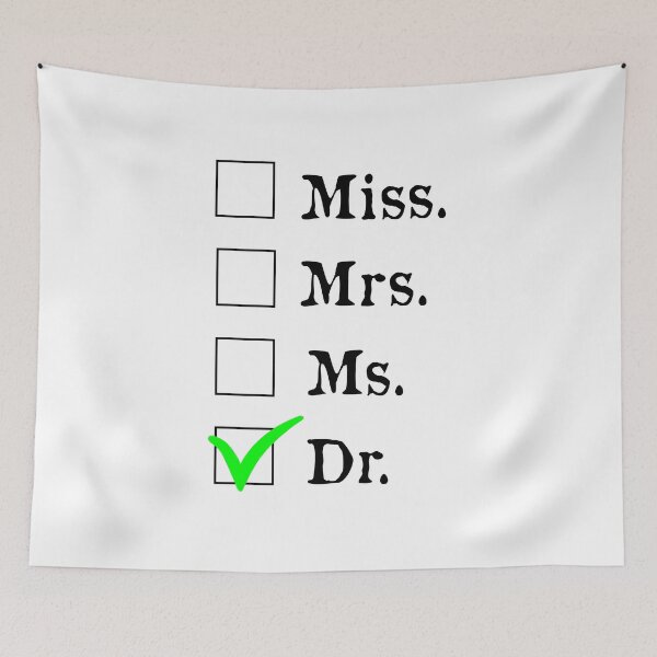 Item preview, It's Miss Ms Mrs Dr Actually, Phd Graduation Gift, Graduation, Doctorate Gift, Birthday Present, Doctor Birthday Present, Phd Gift. designed and sold by IMAD BI.