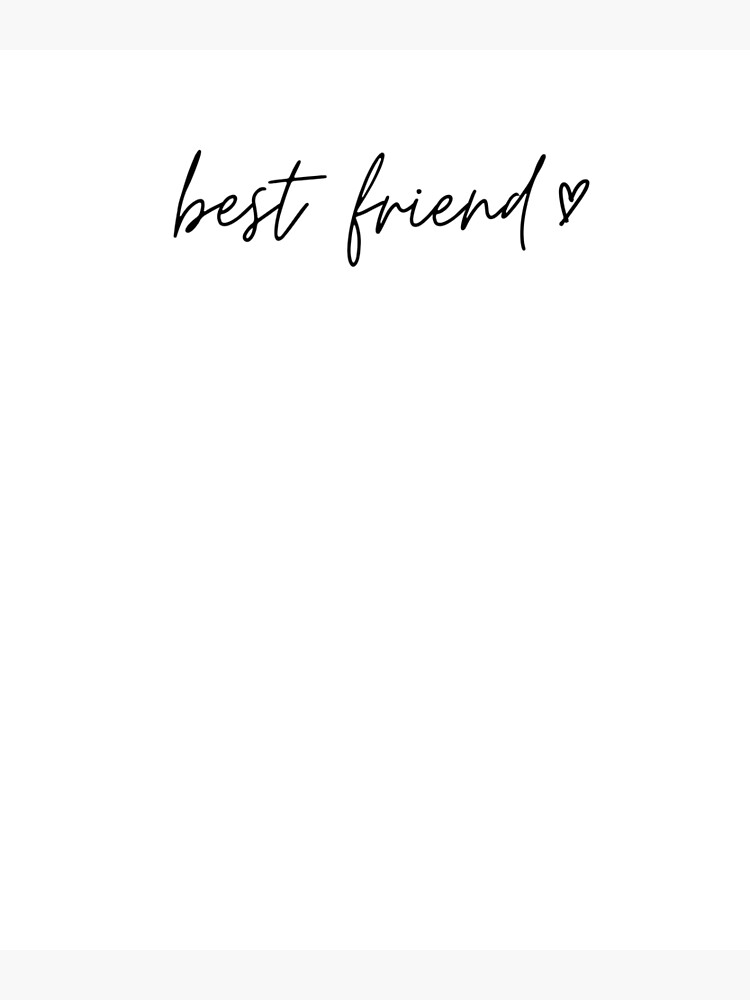 best-friend-poster-for-sale-by-design-it-right-redbubble