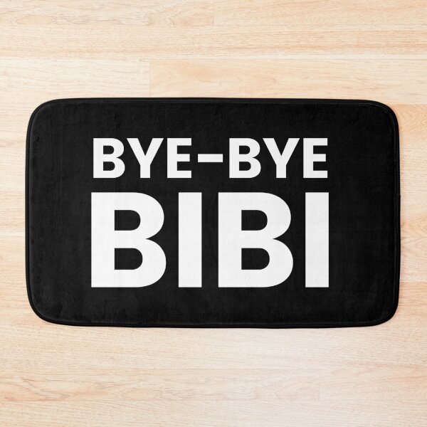 Item preview, BYE-BYE BIBI | Benjamin Netanyahu Leaves Office designed and sold by NoirOwned.