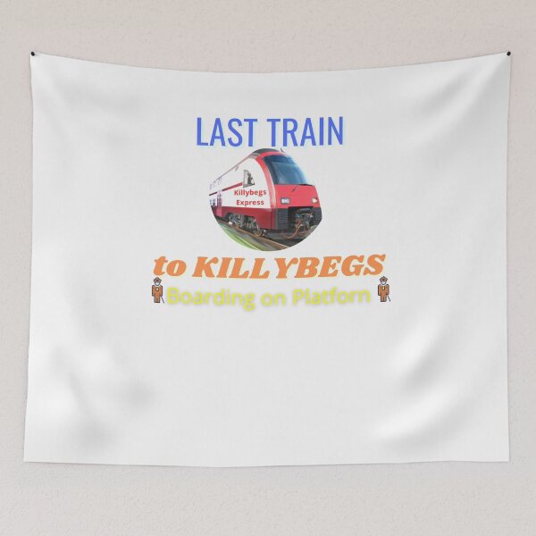 Item preview, LAST TRAIN TO KILLYBEGS Boarding on Platforn designed and sold by OliDesigns.