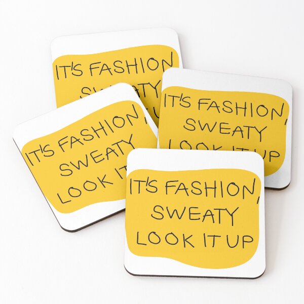 Item preview, It’s fashion, sweaty, look it up designed and sold by sannerly.