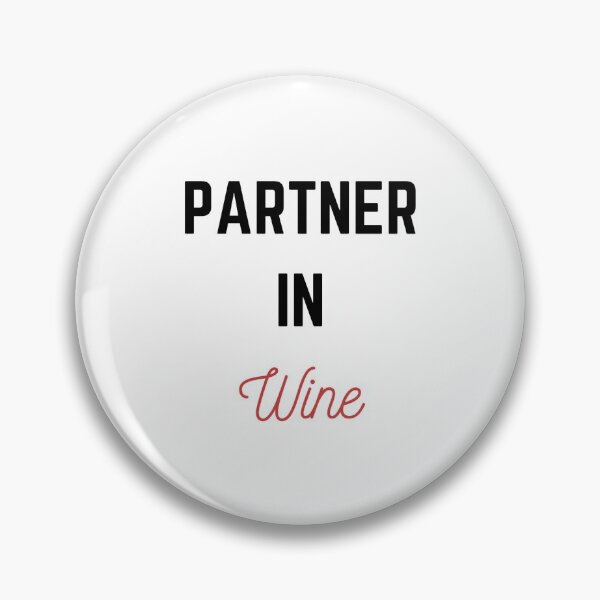 Item preview, Partner in Wine Design designed and sold by SinghJrDesign.