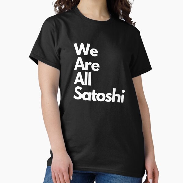 Artikel-Vorschau von Wir sind alle Satoshi, designt und verkauft von WeAreAllSatoshi.