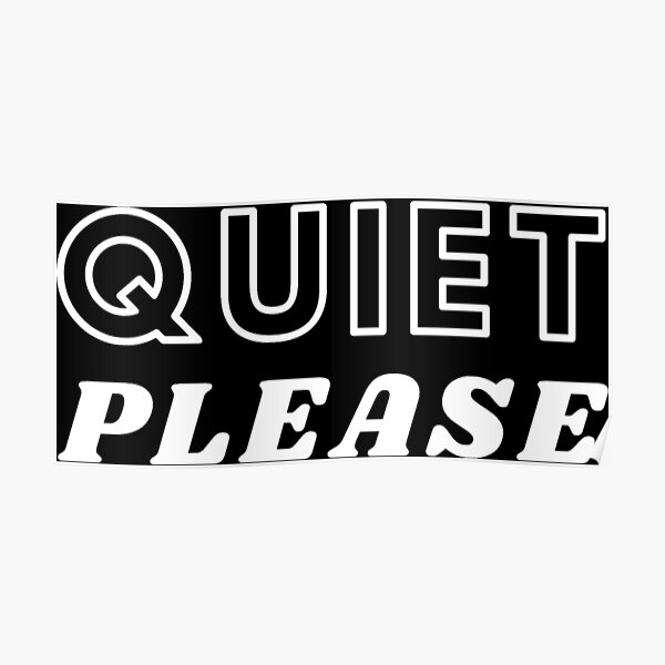 Please be quiet. Quiet please.