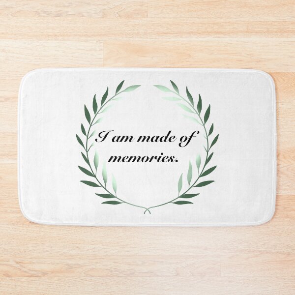 Item preview, I am Made of Memories designed and sold by mheller170.