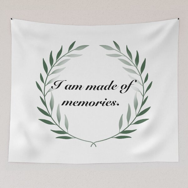 Item preview, I am Made of Memories designed and sold by mheller170.