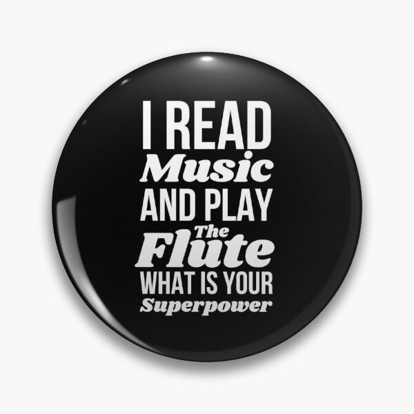 Item preview, I Read Music And Play The Flute What Is Your Superpower designed and sold by Sonatablue.