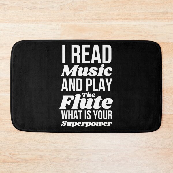 Item preview, I Read Music And Play The Flute What Is Your Superpower designed and sold by Sonatablue.