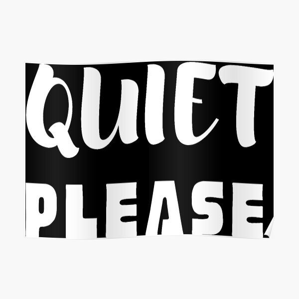 Please be quiet. Quiet please.