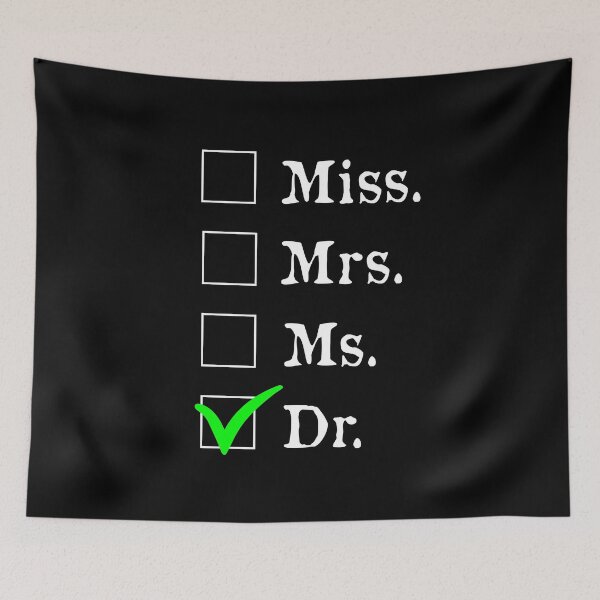 Item preview, It's Miss Ms Mrs Dr Actually, Phd Graduation Gift, Graduation, Doctorate Gift, Birthday Present, Doctor Birthday Present, Phd Gift. designed and sold by IMAD BI.