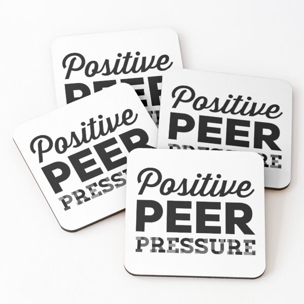 Item preview, Positive peer pressure designed and sold by creativemeanss1.
