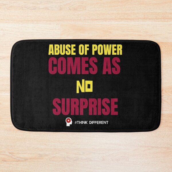 Item preview, Abuse Of Power Comes As No Surprise Think Different #1 designed and sold by SnowStore98.