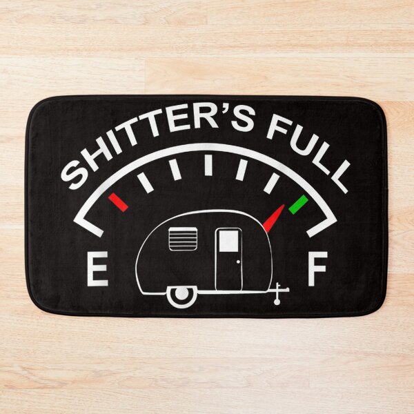Item preview, Shitters Full Funny Camper RV Camping Summer designed and sold by travellb.