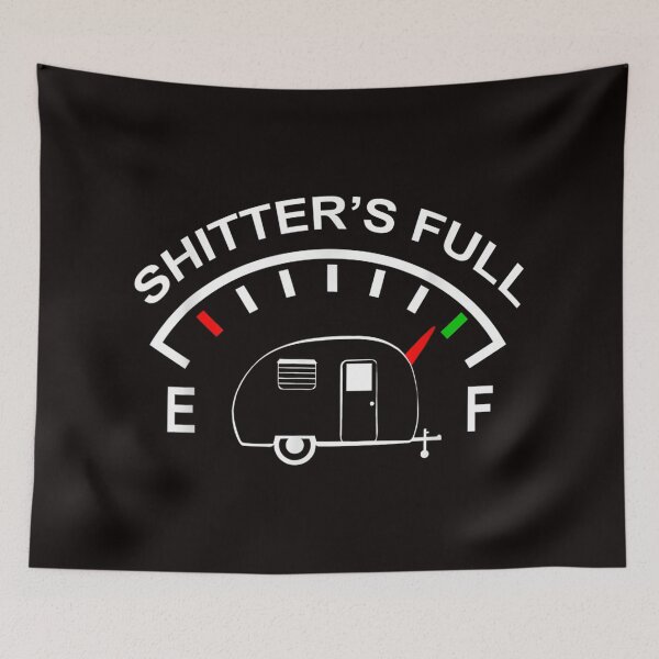 Item preview, Shitters Full Funny Camper RV Camping Summer designed and sold by travellb.