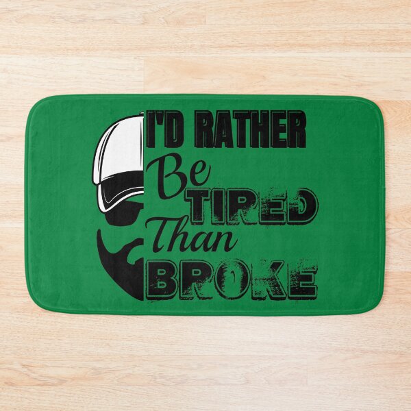 Item preview, Rather Be Tired Than Broke Hustle-Funny Trucker designed and sold by Mary Maple.