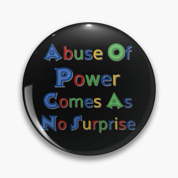 Item preview, Copy of Abuse Of Power Comes As No Surprise #9 designed and sold by SnowStore98.