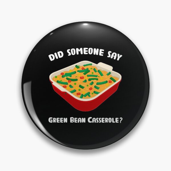 Item preview, Funny Side Dish Green Bean Casserole graphic designed and sold by jakehughes2015.