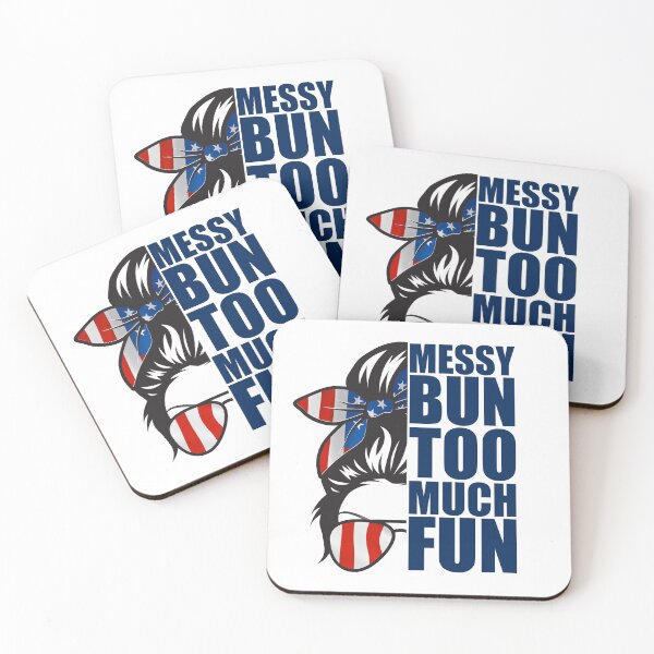 Item preview, Messy bun too much fun mom life American flag designed and sold by odrito.