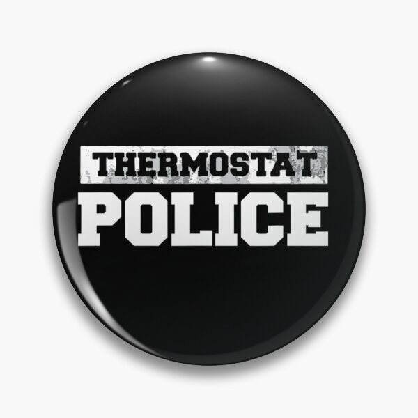 Item preview,  Thermostat Police Funny Dad Gifts Funny - Mom or Dad  designed and sold by RanirO.