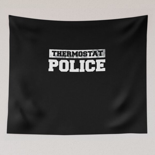 Item preview,  Thermostat Police Funny Dad Gifts Funny - Mom or Dad  designed and sold by RanirO.