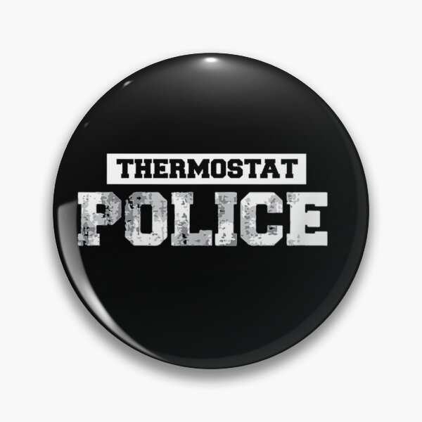 Item preview,  Thermostat Police Funny Dad Gifts Funny - Mom or Dad  designed and sold by RanirO.