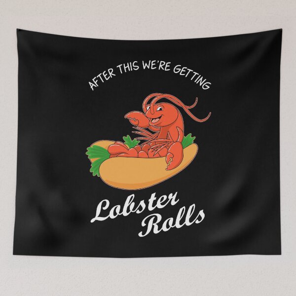 Item preview, Funny Seafood Lover After This We're Getting Lobster Rolls graphic designed and sold by jakehughes2015.