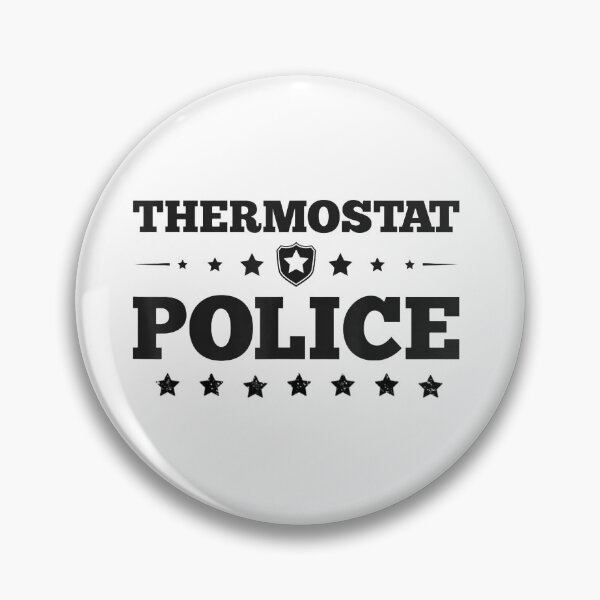Item preview,  Thermostat Police Funny Dad Gifts Funny - Mom or Dad  designed and sold by RanirO.