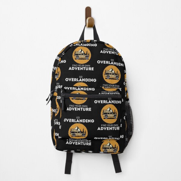 Find Your Adventure Overland Camping Lover Overlanding design Backpack