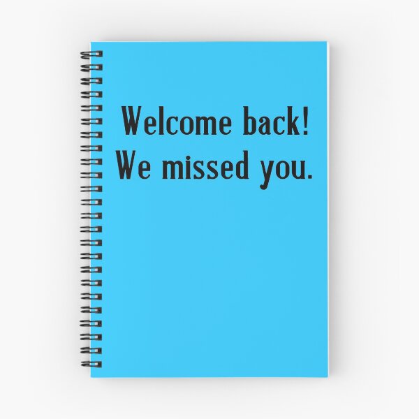 Item preview, WELCOME BACK WE MISSED YOU for Staff, Teachers, Dental Office designed and sold by Greenbaby.