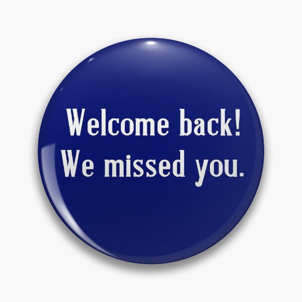 Item preview, WELCOME BACK WE MISSED YOU for Staff, Teachers, Dental Office designed and sold by Greenbaby.