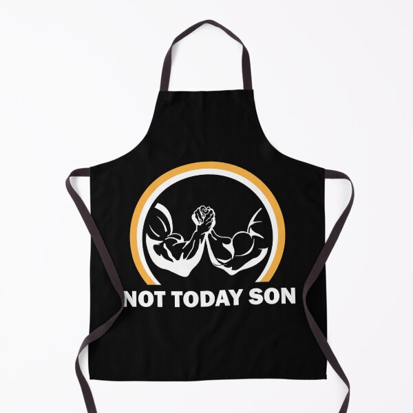 Item preview, Not Today Son Arm Wrestling designed and sold by denisseinfeld.