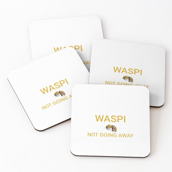 Item preview, WASPI: NOT GOING AWAY designed and sold by Bryan MELTON.