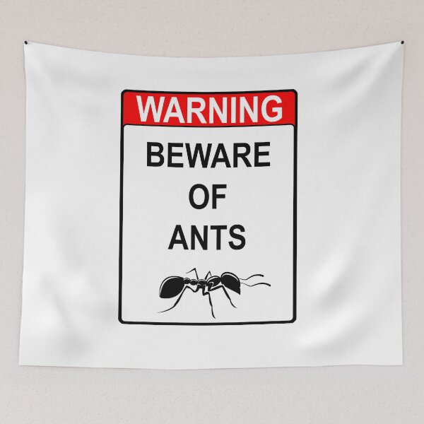 Item preview, BEWARE OF ANTS designed and sold by uphome.