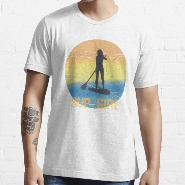 "SUP Girl Stand up paddle board " Tshirt for Sale by willobdesigns Redbubble paddle