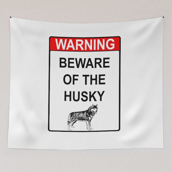 Item preview, Beware Of The Husky designed and sold by uphome.