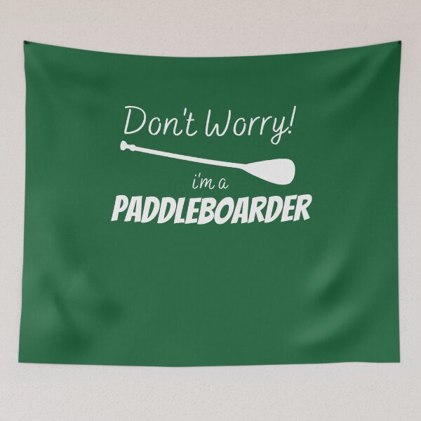 Item preview, Don't Worry, I'm a Paddleboarder designed and sold by Guide Stickers.