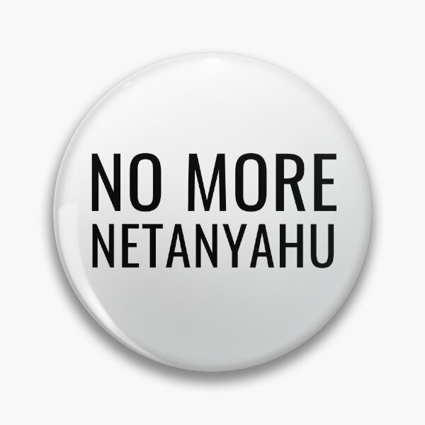 Item preview, NO MORE NETANYAHU | Benjamin Netanyahu Leaves Office designed and sold by NoirOwned.