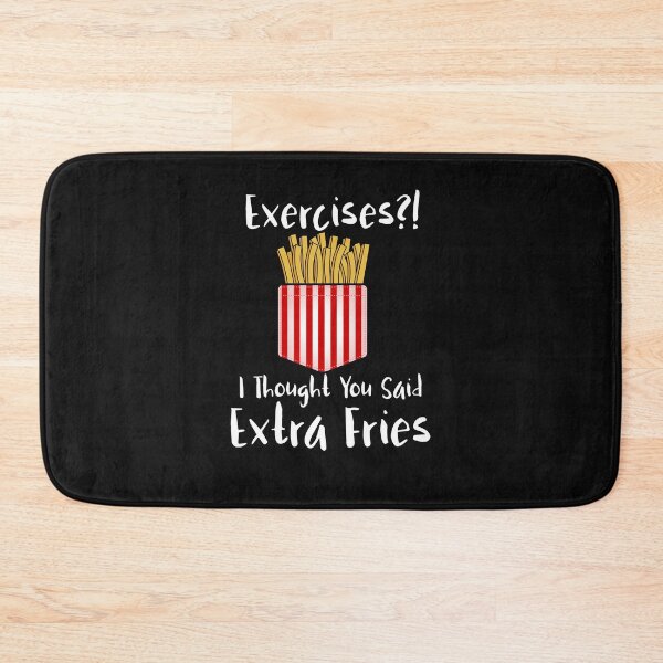 Item preview, Funny quotes, I thought you said extra fries designed and sold by seven eleven.