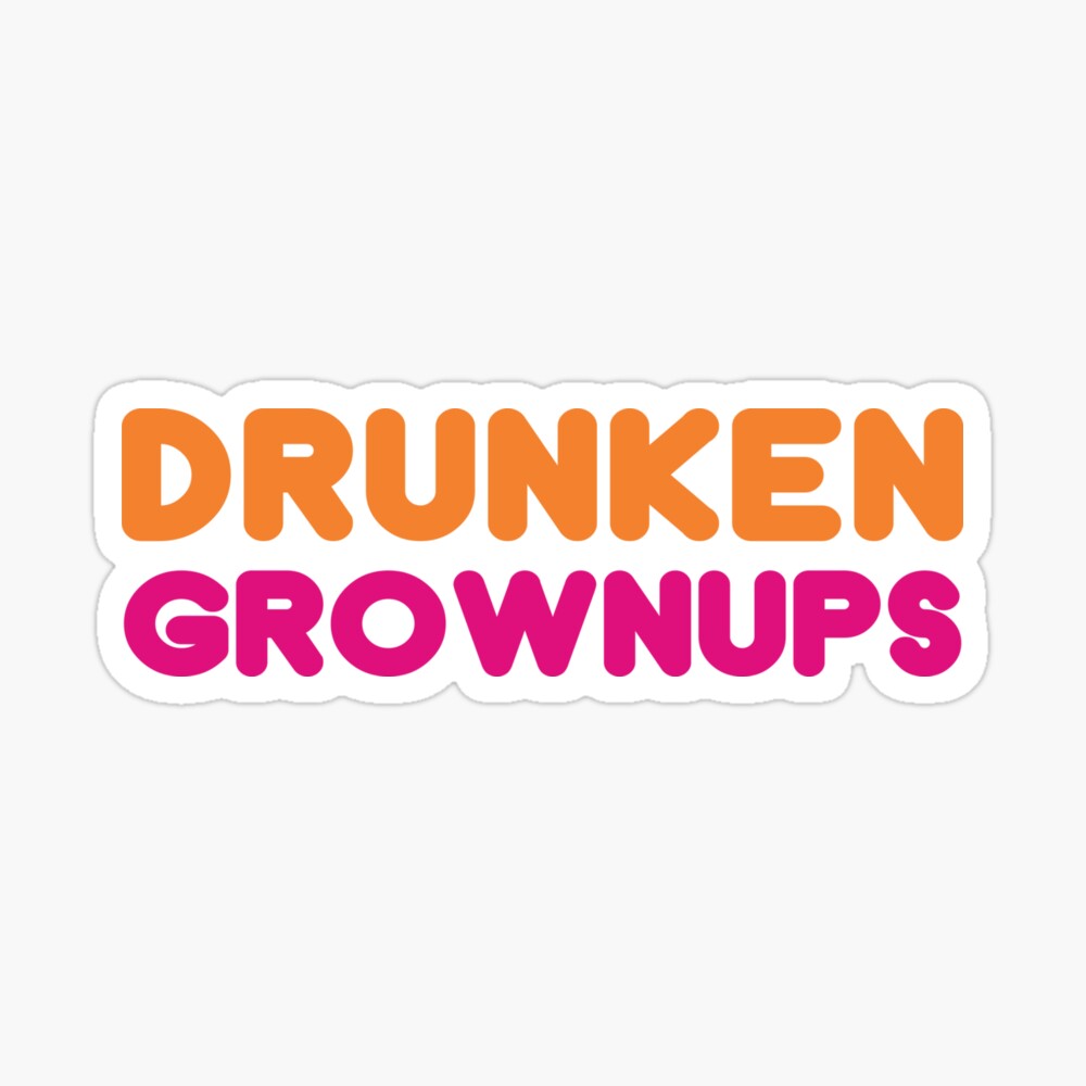 Drunken Grownups