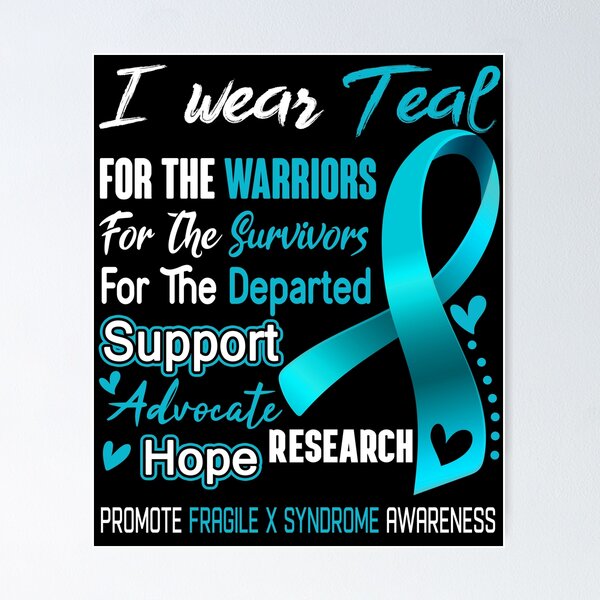 Item preview, I Wear Teal For The Warriors Promote Fragile X Syndrome Awareness designed and sold by hvoid41.