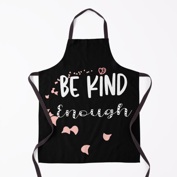 Item preview, Be kind enough designed and sold by Bayanbebo.