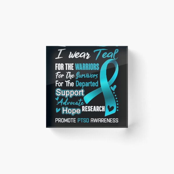 Item preview, I Wear Teal For The Warriors Promote PTSD Awareness designed and sold by hvoid41.
